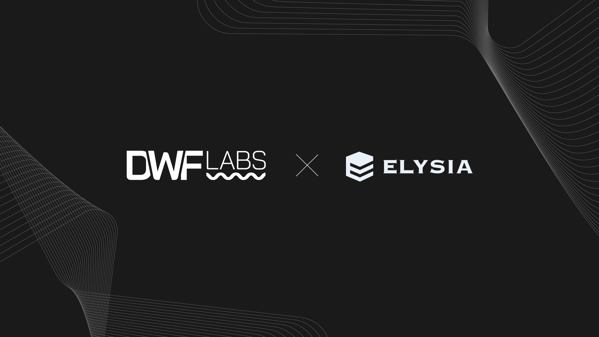 ELYSIA and DWF Labs Partner to Accelerate Innovation in Global Asset Tokenization