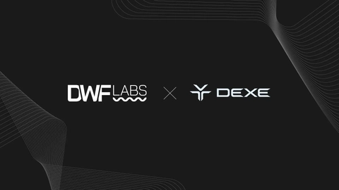 DeXe Protocol collaborates with DWF Labs to enhance liquidity and market presence