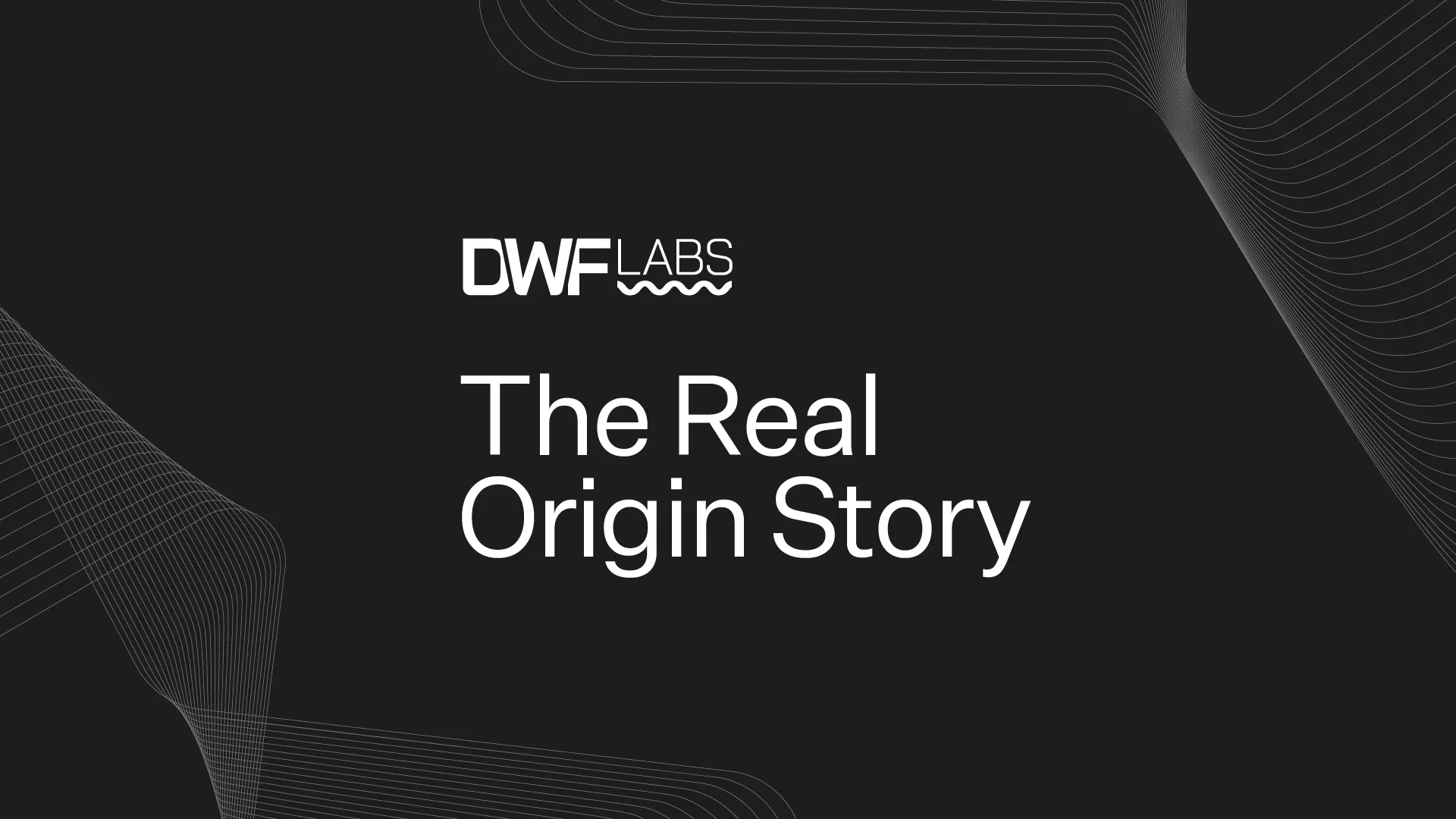 DWF Labs Origin Story Banner