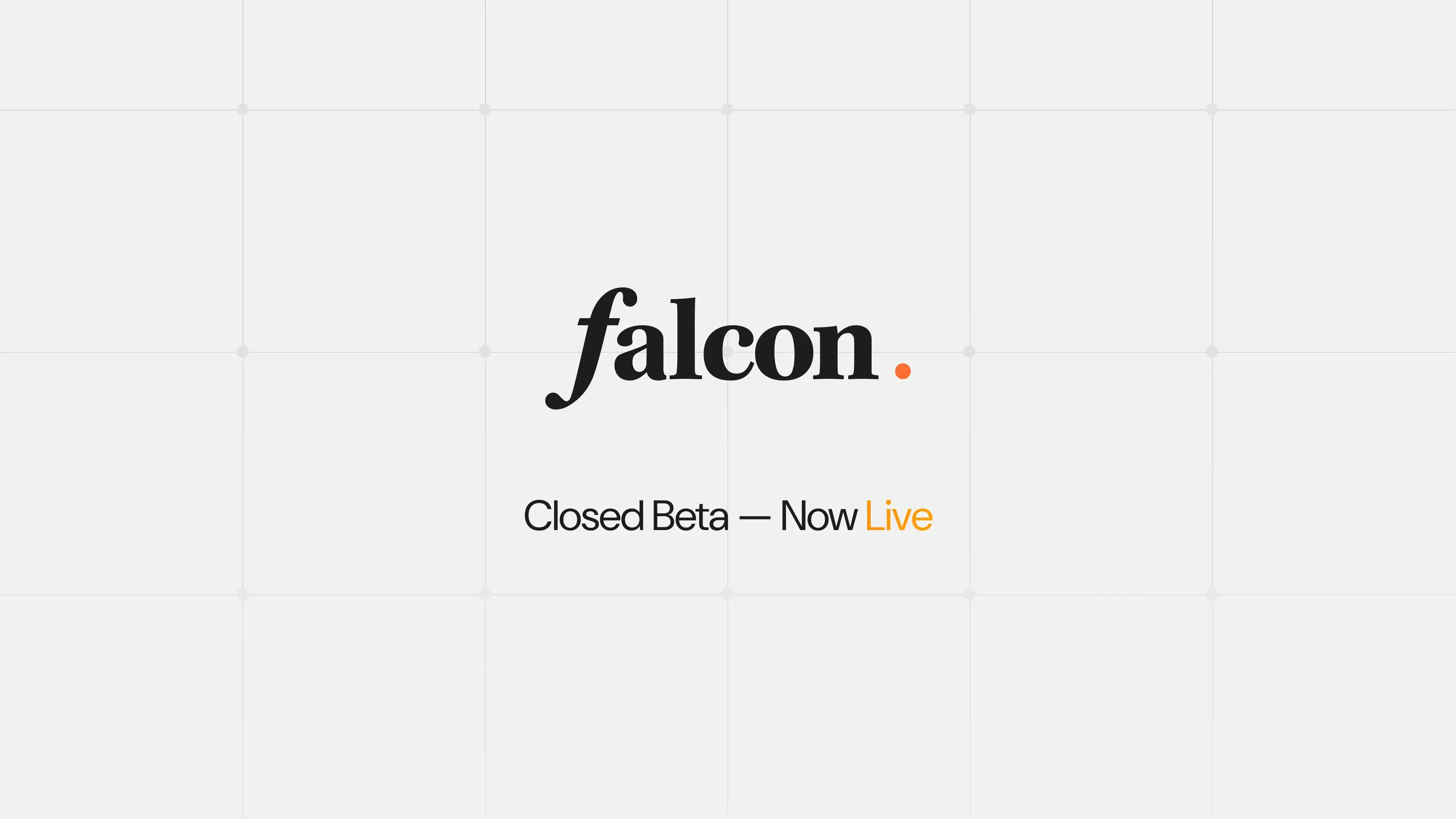 Falcon’s Closed Beta announcement banner