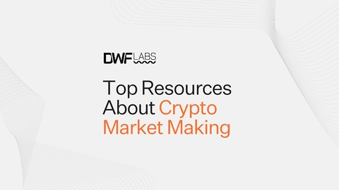 Top Resources About Crypto Market Making