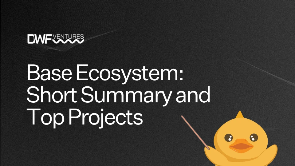 Base Ecosystem: Short Summary and Top Projects