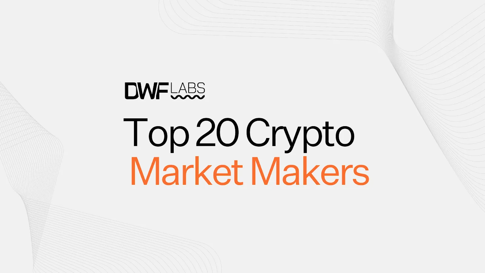Top 20 Crypto Market Makers in 2025: List of Key Players