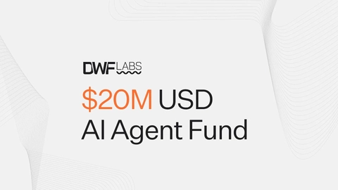 DWF Labs $20M USD AI Agents Fund