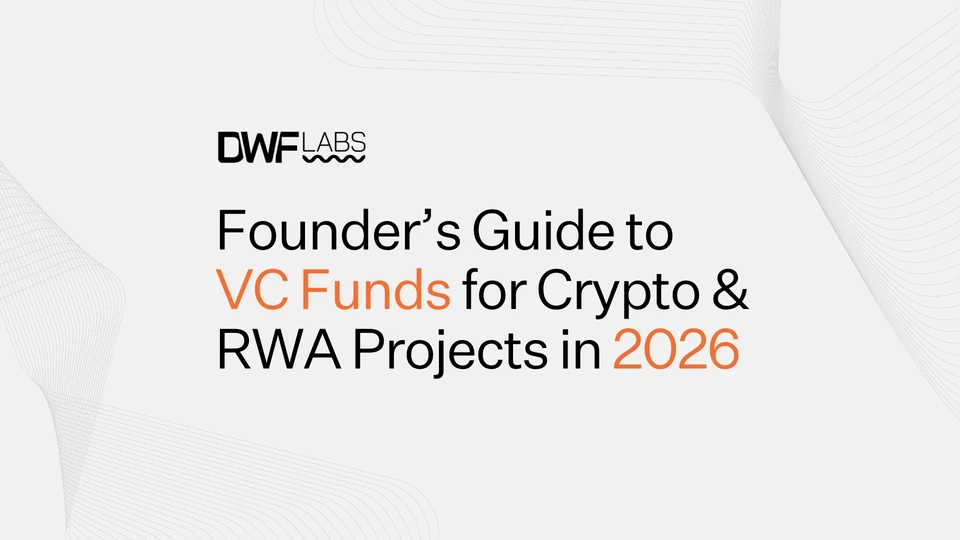 Founder’s Guide to VC Funds for Crypto & RWA Projects in 2026 (Cover Image)