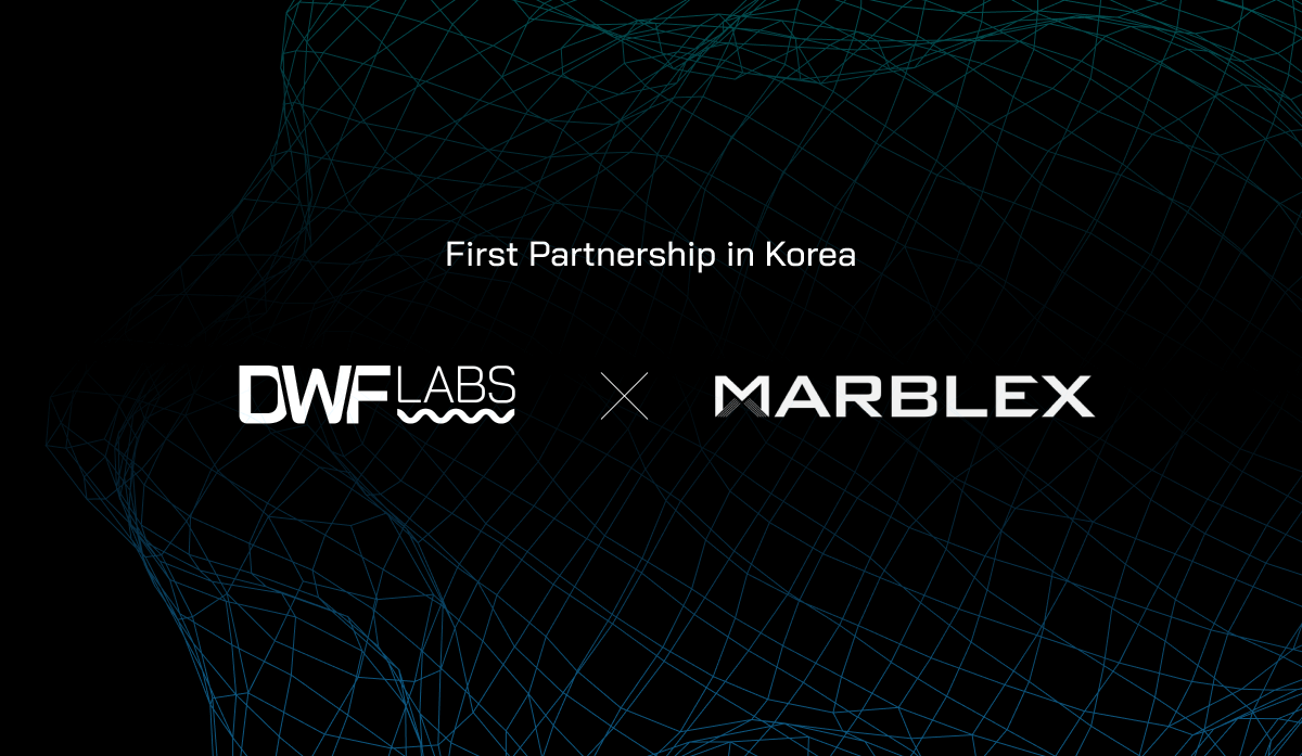 DWF Labs Announces First Partnership in Korea With MARBLEX (MBX)
