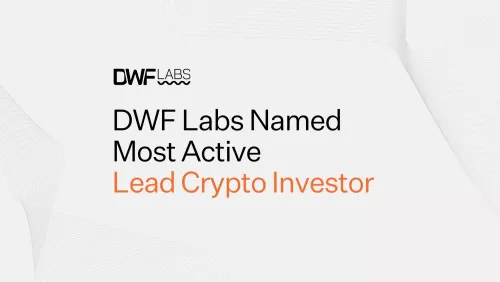DWF Labs Named Top Lead Crypto Investor by Binance Research